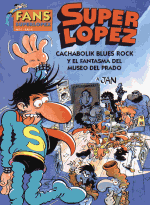 Fans nº11 "Cachabolik Blues Rock" y "El Fantasma Del Museo Del Prado"