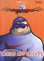 "Cálico and Friends". Random House Mondadori, Octubre 2008