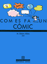 "Com Es Fa Un Còmic". Editorial Onda, 1989