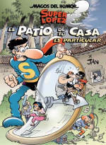 "El Patio De Tu Casa Es Particular". Magos Del Humor n96. Ediciones B, Septiembre 2003