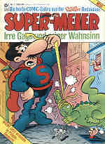 Super-Meier nº7 (Condor Verlag) ¿Quién habrá dibujado esta portada...?